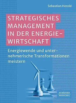 E-Book (epub) Strategisches Management in der Energiewirtschaft von Sebastian Herold