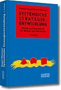 E-Book (epub) Systemische Strategieentwicklung von Reinhart Nagel, Rudolf Wimmer