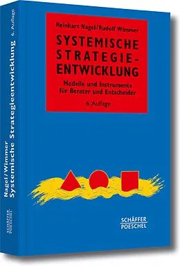 E-Book (epub) Systemische Strategieentwicklung von Reinhart Nagel, Rudolf Wimmer