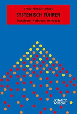 E-Book (epub) Systemisch Führen von Frank Michael Orthey