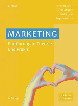 E-Book (pdf) Marketing von Andreas Scharf, Bernd Schubert, Patrick Hehn