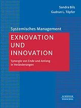 E-Book (epub) Exnovation und Innovation von Sandra Bils, Gudrun L. Töpfer
