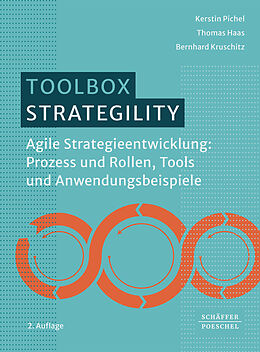 Kartonierter Einband Strategility von Kerstin Pichel, Thomas Haas, Bernhard Kruschitz