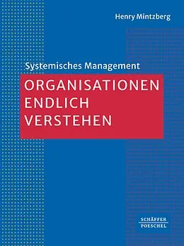 E-Book (epub) Organisationen endlich verstehen von Henry Mintzberg