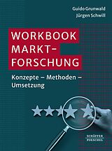 E-Book (epub) Workbook Marktforschung von Guido Grunwald, Jürgen Schwill