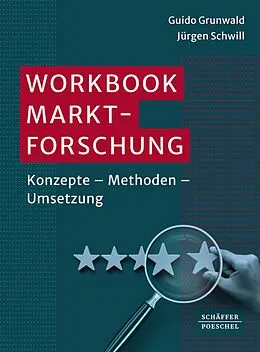 E-Book (pdf) Workbook Marktforschung von Guido Grunwald, Jürgen Schwill