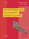 E-Book (pdf) Grundzüge der Volkswirtschaftslehre von N. Gregory Mankiw, Mark P. Taylor