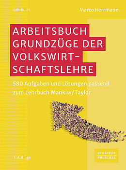 Kartonierter Einband Arbeitsbuch Grundzüge der Volkswirtschaftslehre von Marco Herrmann