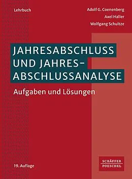 E-Book (pdf) Jahresabschluss und Jahresabschlussanalyse von Adolf G. Coenenberg, Axel Haller, Wolfgang Schultze