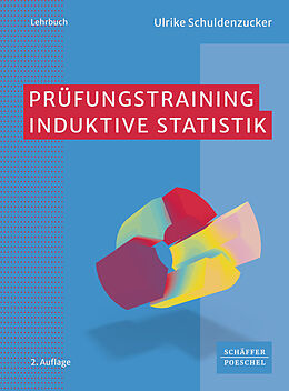 Kartonierter Einband Prüfungstraining Induktive Statistik von 