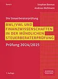 E-Book (epub) BWL, VWL und Finanzwissenschaften in der mündlichen Steuerberaterprüfung von Stephan Bannas, Andreas Wellmann