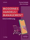 E-Book (pdf) Modernes Handelsmanagement von Thomas Rudolph, Marc Linzmajer