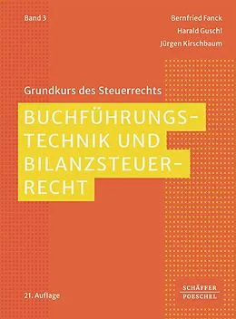 E-Book (pdf) Buchführungstechnik und Bilanzsteuerrecht von Bernfried Fanck, Harald Guschl, Jürgen Kirschbaum