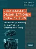 E-Book (pdf) Strategische Organisationsentwicklung von Thomas Forster, Rainer E. Ulrich