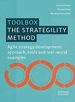 E-Book (pdf) The Strategility Method von Kerstin Pichel, Thomas Haas, Bernhard Kruschitz