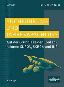 E-Book (epub) Buchführung und Jahresabschluss von Jan Schäfer-Kunz