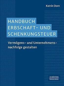 E-Book (epub) Handbuch Erbschaft- und Schenkungsteuer von Katrin Dorn