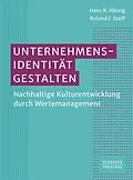 E-Book (pdf) Unternehmensidentität gestalten von Hans R. Hässig, Roland F. Stoff