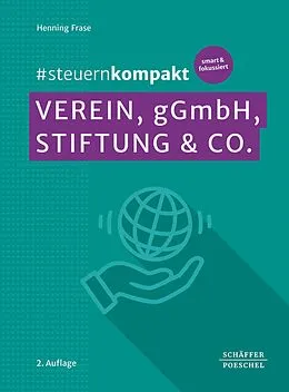 E-Book (epub) #steuernkompakt Verein, gGmbH, Stiftung & Co. von Henning Frase