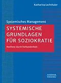 E-Book (pdf) Systemische Grundlagen für Soziokratie von Katharina Lechthaler