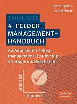E-Book (pdf) Toolbox 4-Felder-Management-Handbuch von Torsten Spandl, Daniel Wrede