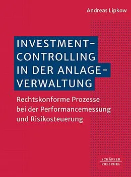E-Book (pdf) Investmentcontrolling in der Anlageverwaltung von Andreas Lipkow
