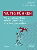 E-Book (pdf) Mutig führen von Ulla Domke, J. Martin Granica