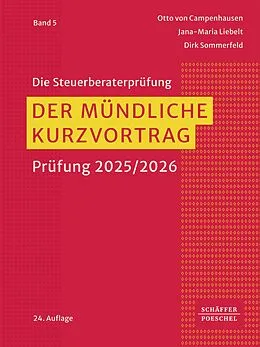 E-Book (epub) Der mündliche Kurzvortrag von Otto Campenhausen, Jana-Maria Liebelt, Dirk Sommerfeld