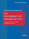 E-Book (pdf) Die Regenerative Organisation von Shirin Groß-Yachkaschi