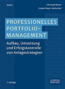 E-Book (pdf) Professionelles Portfoliomanagement (Band 1) von Christoph Bruns, Frieder Meyer-Bullerdiek
