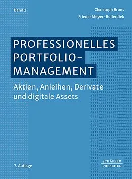 E-Book (epub) Professionelles Portfoliomanagement (Band 2) von Christoph Bruns, Frieder Meyer-Bullerdiek
