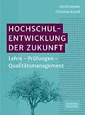 E-Book (pdf) Hochschulentwicklung der Zukunft von 