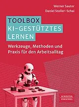 E-Book (pdf) Toolbox KI-gestütztes Lernen von Werner Sauter, Daniel Stoller-Schai