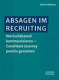 E-Book (pdf) Absagen im Recruiting von Marcel Rütten