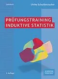 E-Book (pdf) Prüfungstraining Induktive Statistik von Ulrike Schuldenzucker
