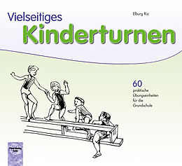 Kartonierter Einband Vielseitiges Kinderturnen von Karin Schaffner