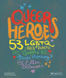 Fester Einband Queer Heroes (dt.) von Arabelle Sicardi