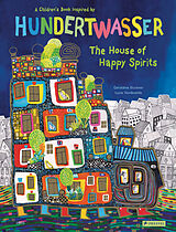 Fester Einband The House of Happy Spirits von Géraldine Elschner