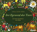 Fester Einband Camille Saint-Saëns. Der Karneval der Tiere von Jessica Courtney-Tickle