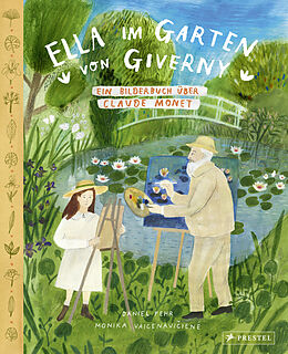 Fester Einband Ella im Garten von Giverny von Daniel Fehr, Monika Vaicenaviien