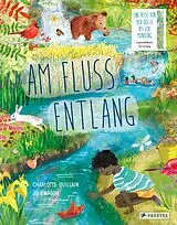 Fester Einband Am Fluss entlang von Jo Empson, Charlotte Guillain