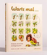 Fester Einband Warte mal ... von Rachel Williams, Leonie Lord