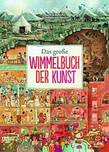 Fester Einband Das große Wimmelbuch der Kunst von Susanne Rebscher