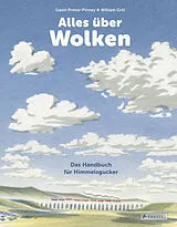 Fester Einband Alles über Wolken von Gavin Pretor-Pinney, William Grill
