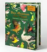 Fester Einband Das Museum der Vögel von Dominic Couzens, Teagan White