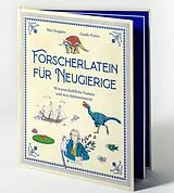 Fester Einband Forscherlatein für Neugierige von Álex Nogués, Guido Ferro