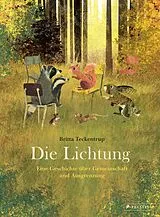Fester Einband Die Lichtung von Britta Teckentrup