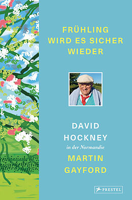 Fester Einband Frühling wird es sicher wieder von David Hockney, Martin Gayford