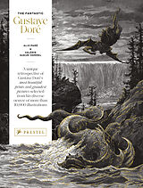 Livre Relié The Fantastic Gustave Doré de Alix Paré, Valérie Sueur-Hermel