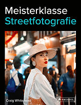 Fester Einband Meisterklasse Streetfotografie von Craig Whitehead